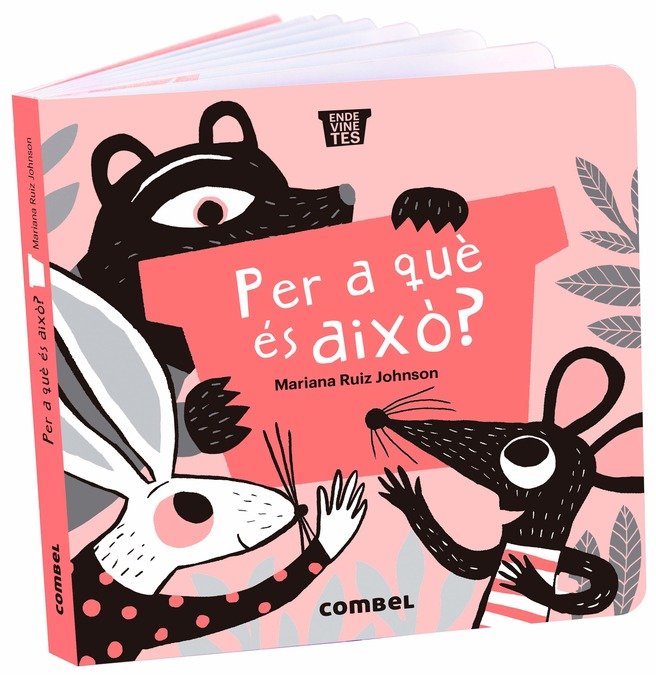PER A QUE ES AIXO, de RUIZ JOHNSON, MARIANA | portada del libro
