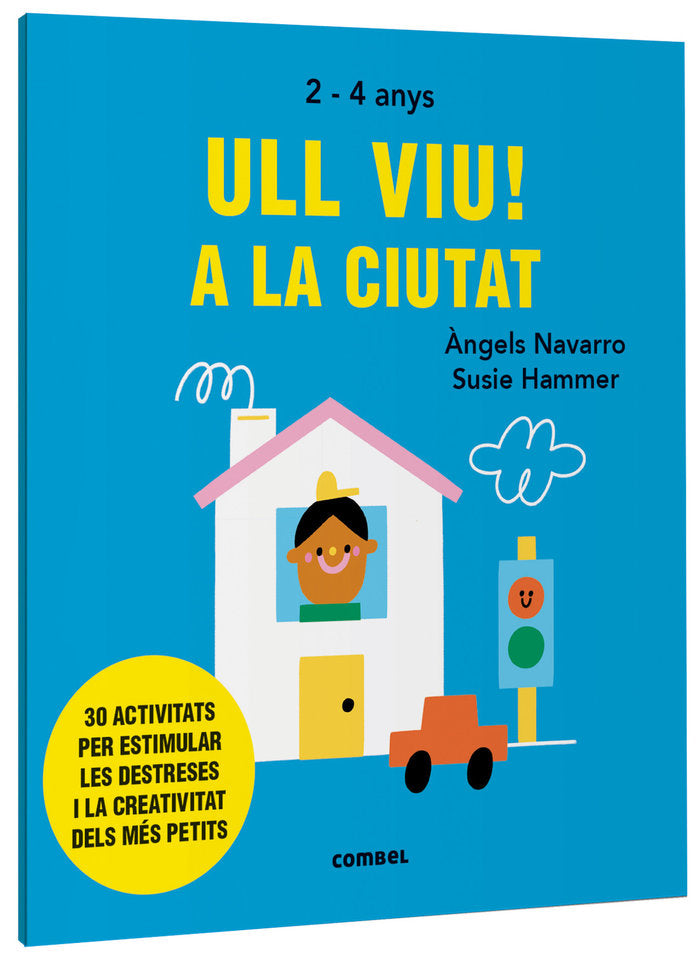 Ull viu! A la ciutat, de NAVARRO SIMON, ·NGELS | portada del libro