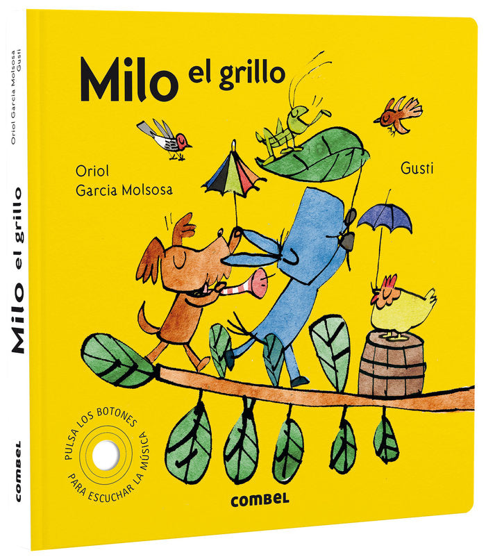 Milo el grillo, de GARCIA MOLSOSA, ORIOL | portada del libro