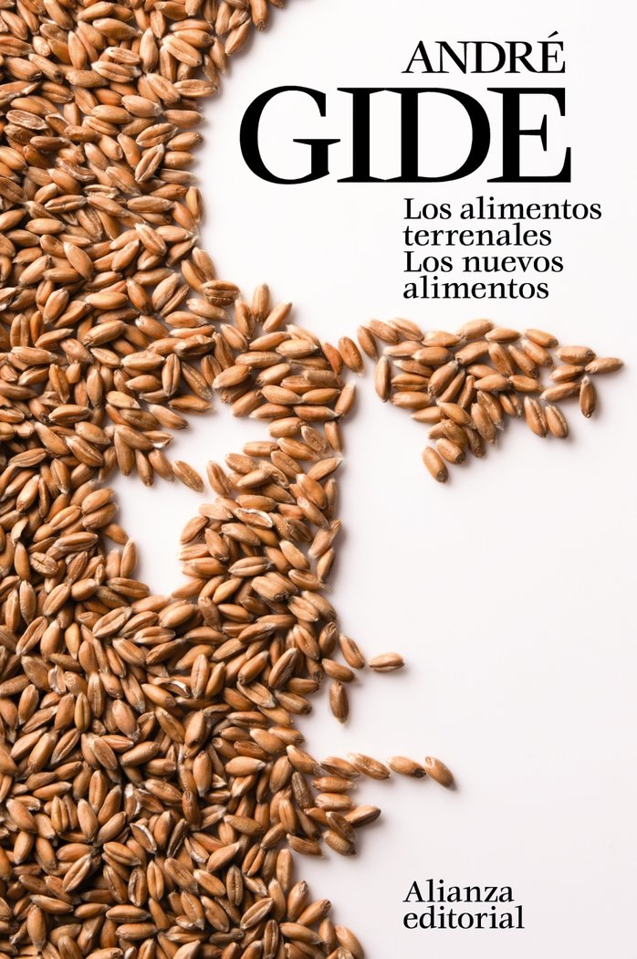 Los alimentos terrenales. Los nuevos alimentos, de Gide, André | portada del libro