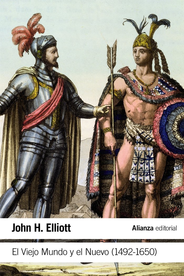 El Viejo Mundo y el Nuevo (1492-1650), de Elliott, John H. | portada del libro