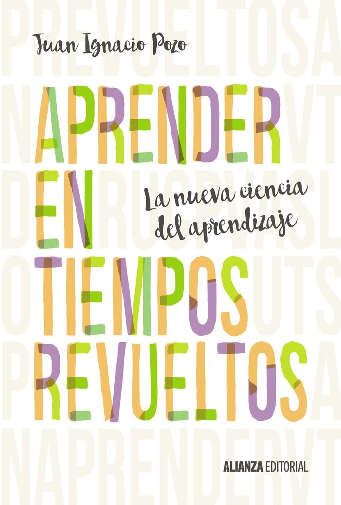 Aprender en tiempos revueltos, de Pozo, Juan Ignacio | portada del libro