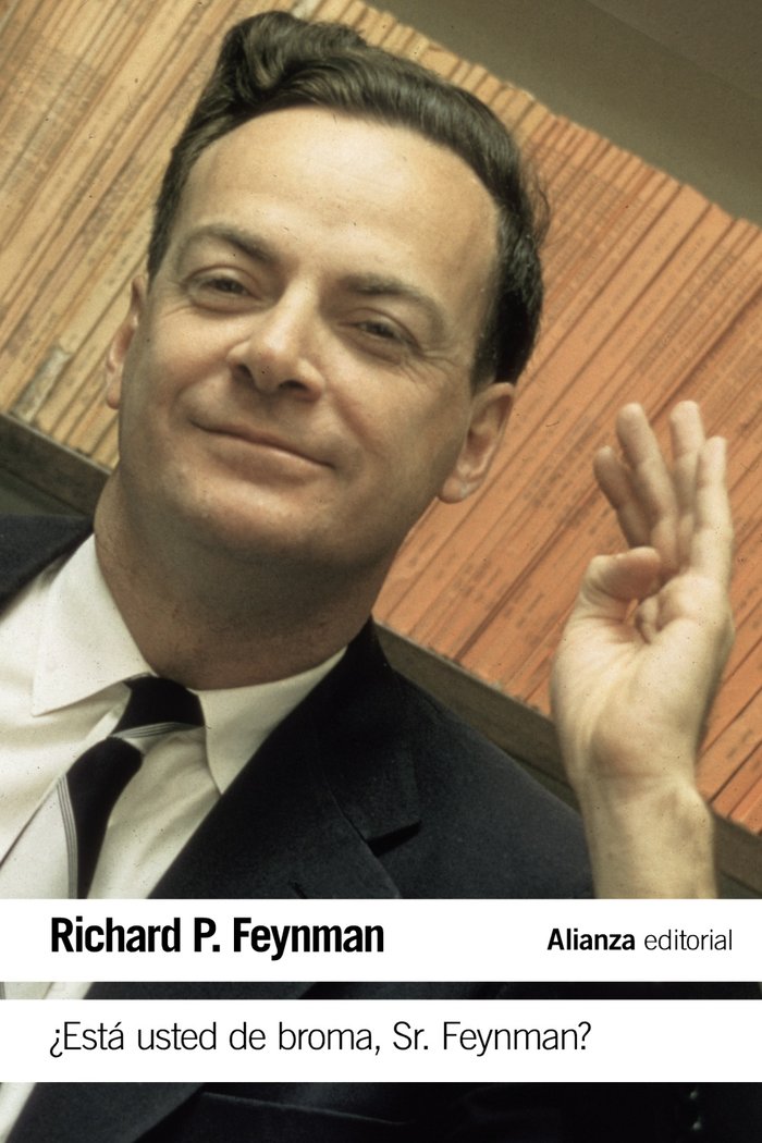 ¿Está usted de broma Sr. Feynman?, de Feynman, Richard P. | portada del libro