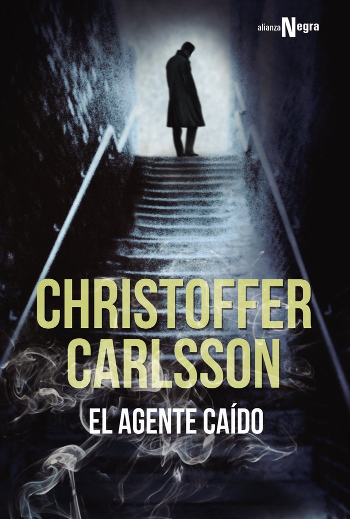 El agente caído, de Carlsson, Christoffer | portada del libro