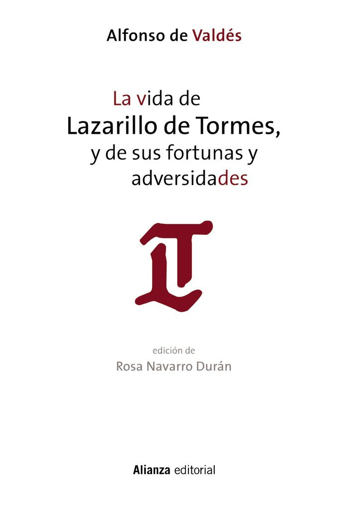 La vida de Lazarillo de Tormes, y de sus fortunas y adversidades, de Valdés, Alfonso de | portada del libro
