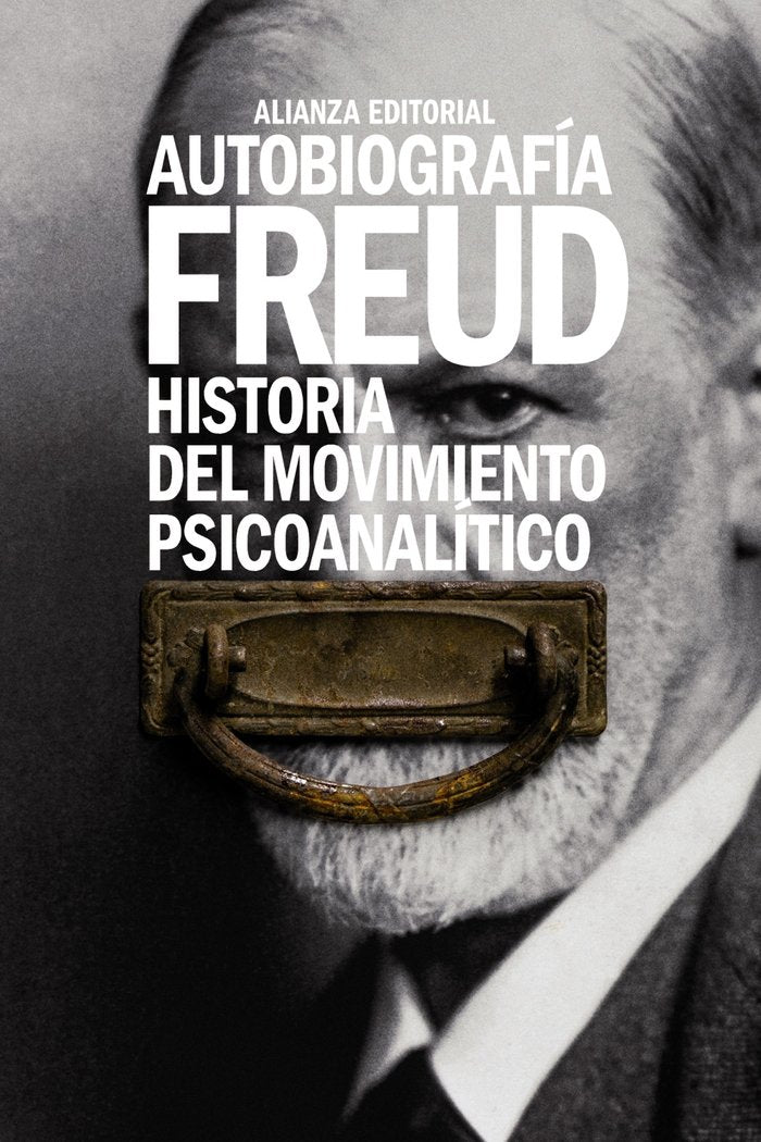 Autobiografía. Historia del movimiento psicoanalítico, de Freud, Sigmund | portada del libro
