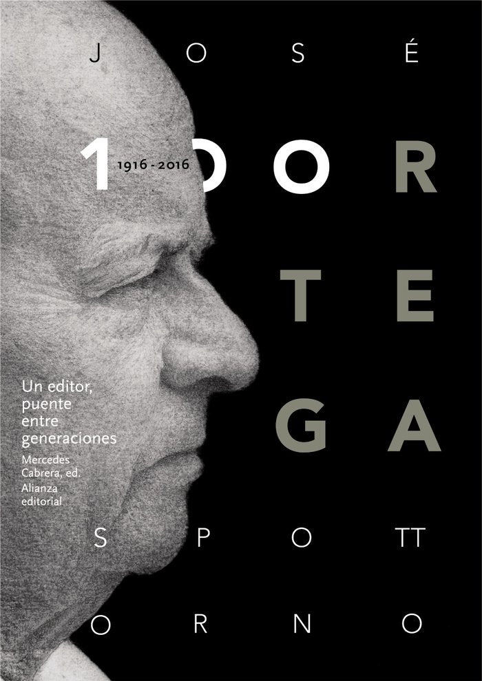 José Ortega Spottorno (1916-2016). Un editor, puente entre generaciones, de Varios Autores | portada del libro