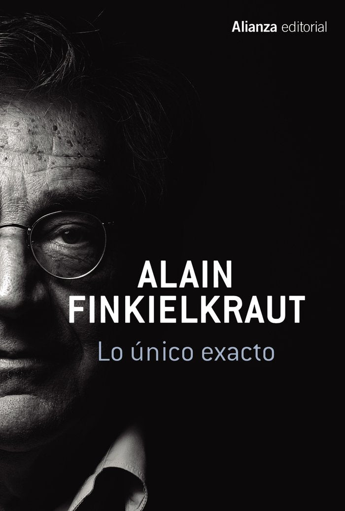 Lo único exacto, de Finkielkraut, Alain | portada del libro