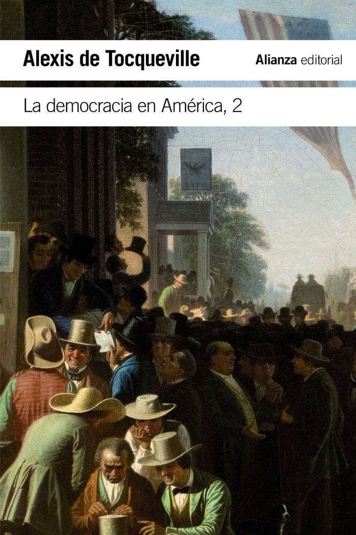 La democracia en América, 2, de Tocqueville, Alexis de | portada del libro