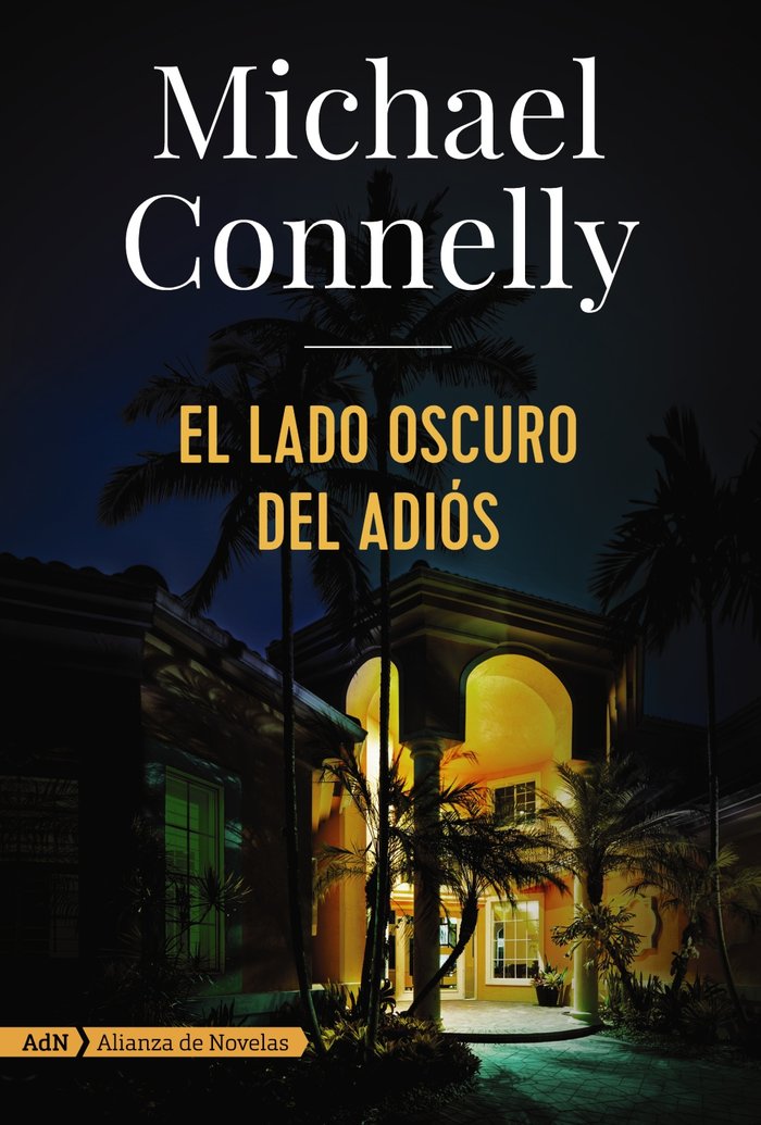 El lado oscuro del adiós (Harry Bosch), de Connelly, Michael | portada del libro