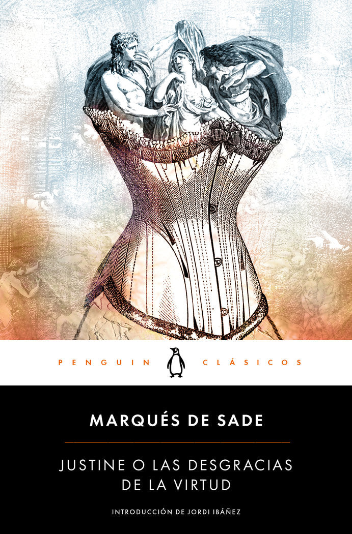 Justine o las desgracias de la virtud, de Marqués de Sade, | portada del libro