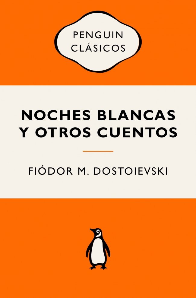 NOCHES BLANCAS Y OTROS CUENTOS, de FIODOR M DOSTOIEVSKI | portada del libro