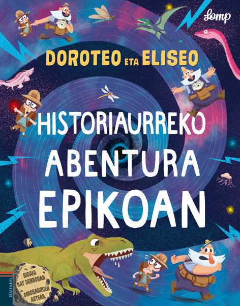 Doroteo eta Eliseo historiaurreko abentura epiko batean, de Lomp | portada del libro
