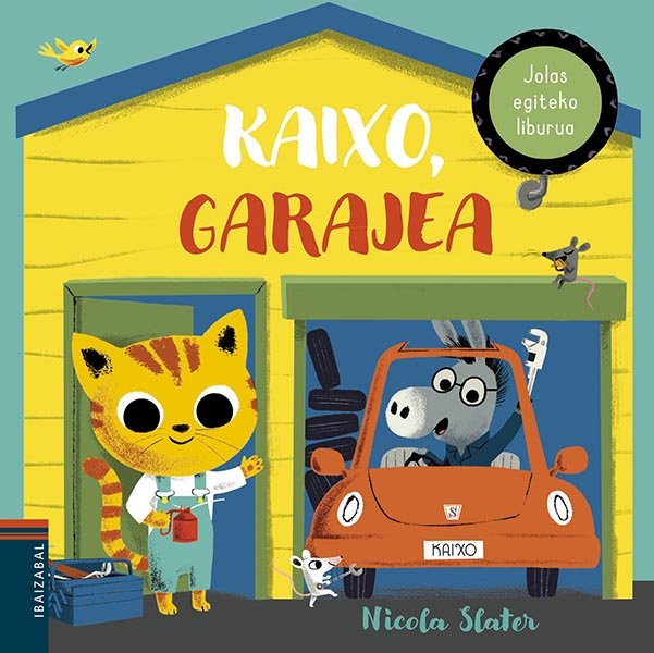 Kaixo, garajea, de Slater, Nicola | portada del libro