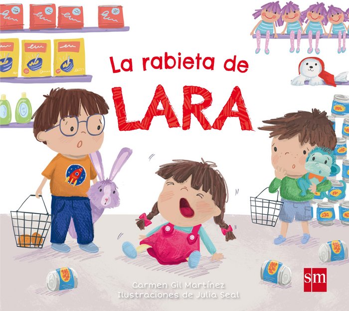 La rabieta de Lara, de Gil Martínez, Carmen | portada del libro