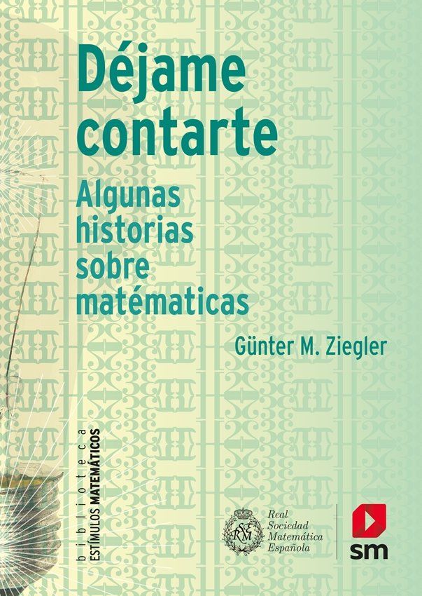 Déjame contarte, de Ziegler, Günter M. | portada del libro