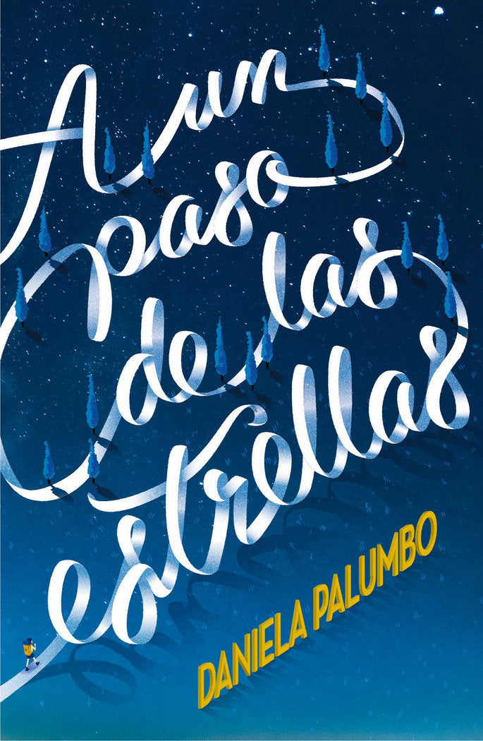 A un paso de las estrellas, de Palumbo, Daniela | portada del libro
