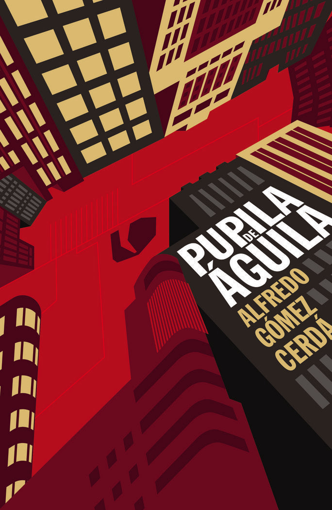 Pupila de águila, de Gómez Cerdá, Alfredo | portada del libro