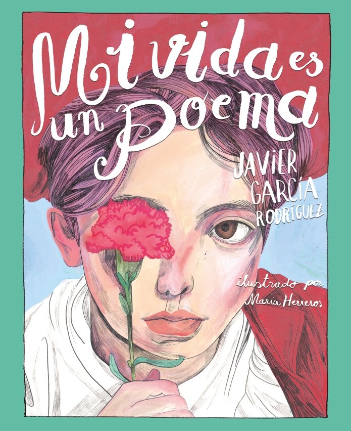Mi vida es un poema, de Garci´a Rodri´guez, Javier | portada del libro