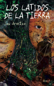 Los latidos de la tierra, de Jon Arretxe | portada del libro