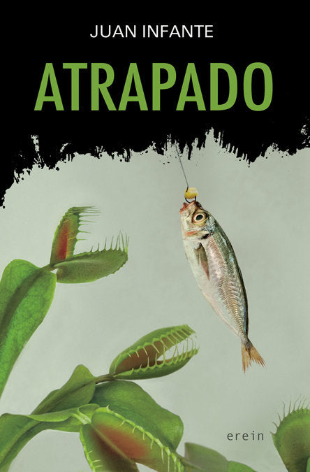 Atrapado, de Juan Infante | portada del libro