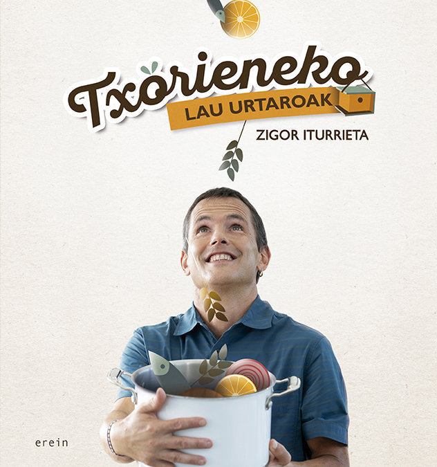 Txorieneko lau urtaroak, de ZIGOR ITURRIETA | portada del libro