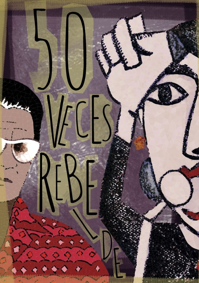 50 veces rebelde, de García Mardones, Ángela | portada del libro
