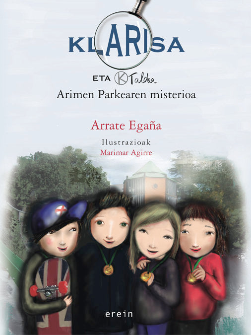 KLARISA ETA K TALDEA. ARIMEN PARKEAREN MISTERIOA, de EGAÑA GIMENEZ, ARRATE | portada del libro