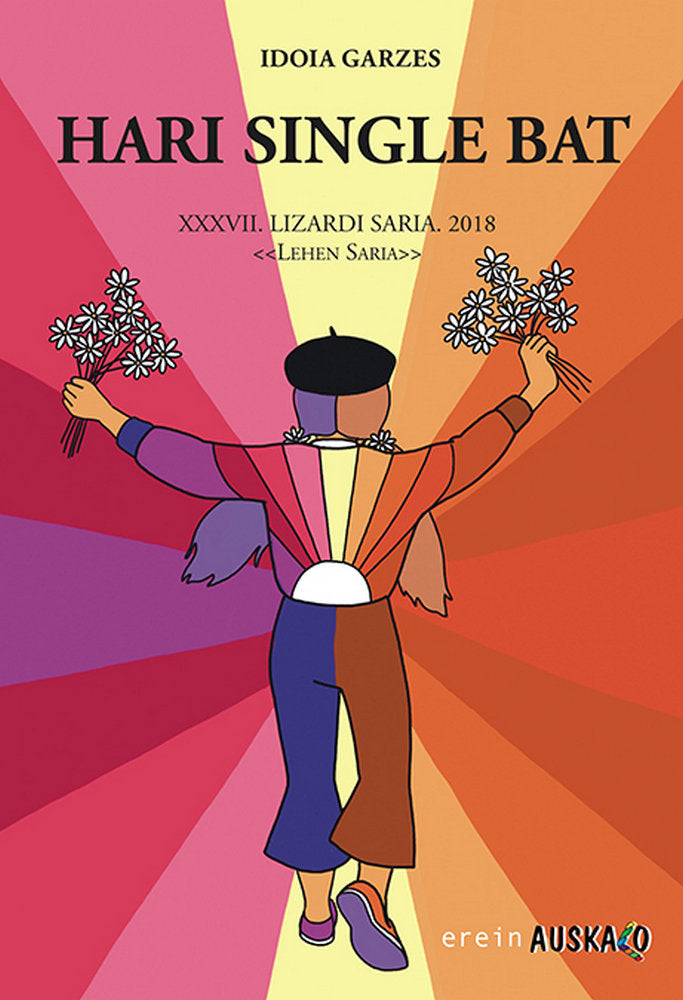 Hari single bat, de GARZES ALDAZABAL, IDOIA | portada del libro