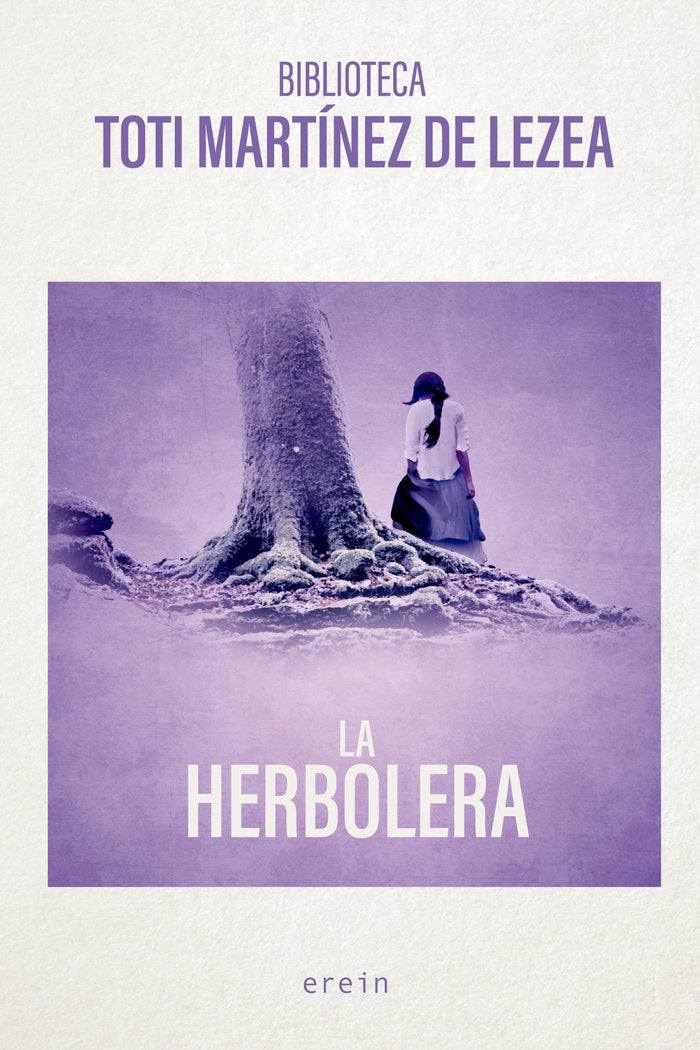 LA HERBOLERA, de MARTINEZ DE LEZEA, TOTI | portada del libro