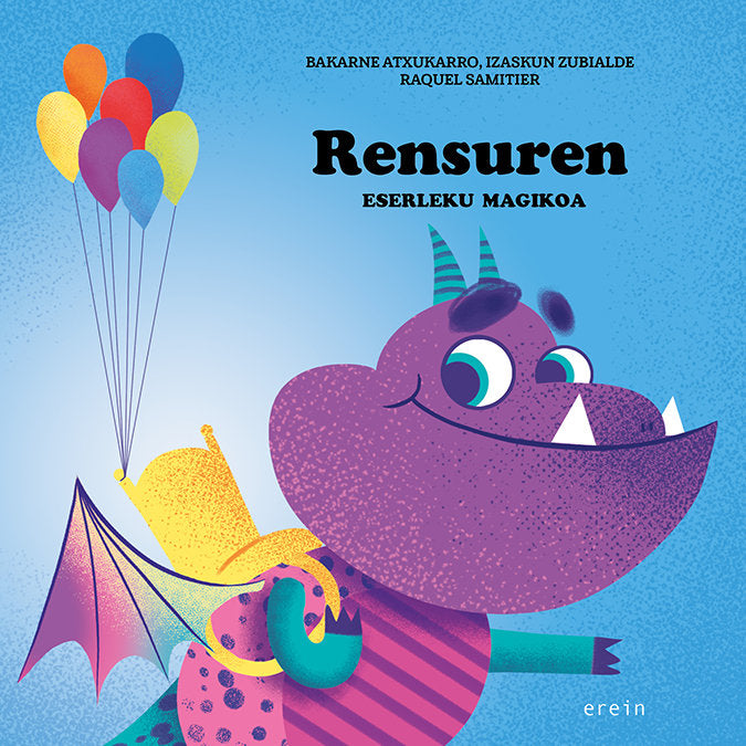 Rensuren eserleku magikoa, de BAKARNE ATXUKARRO ESTOMBA#IZASKUN ZUBIAL | portada del libro