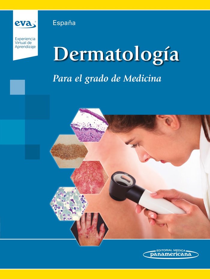 Dermatología (Incluye acceso a EVA -(Experiencia Virtual de Aprendizaje), de España Alonso, Agustín | portada del libro
