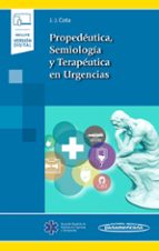 Propedéutica, Semiología y Terapéutica en Urgencias (incluye versión digital), de JOSE JAVIER COTA MEDINA | portada del libro