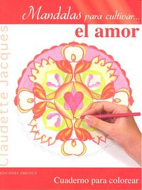Mandalas para cultivar... el amor, de JACQUES, CLAUDETTE | portada del libro