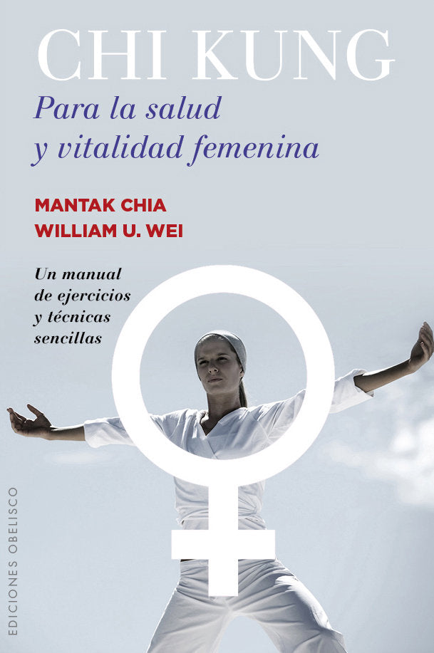 Chi Kung para la salud y vitalidad femenina, de CHIA, MANTAK | portada del libro
