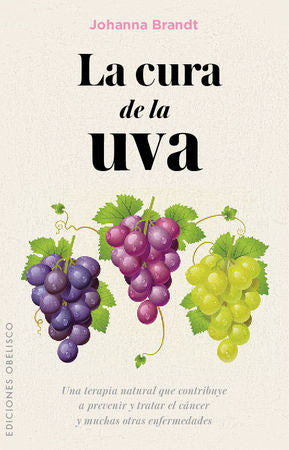 La cura de la uva, de BRANDT, JOHANNA | portada del libro