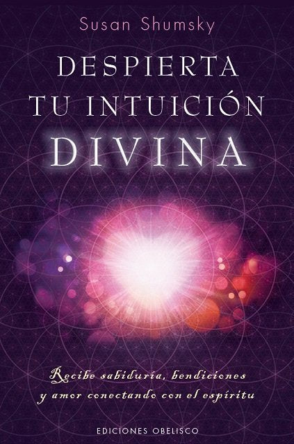 DESPIERTA TU INTUICIモN DIVINA, de SHUMSKY | portada del libro