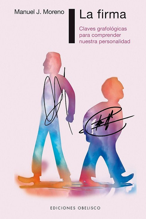 La firma, de MORENO FERRERO, MANUEL JOSÉ | portada del libro
