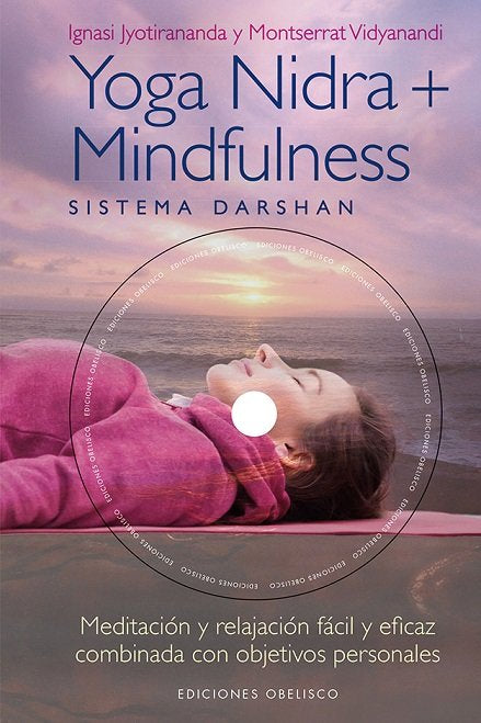 Yoga Nidra + Mindfulness, de JYOTIRANANDA, IGNASI | portada del libro