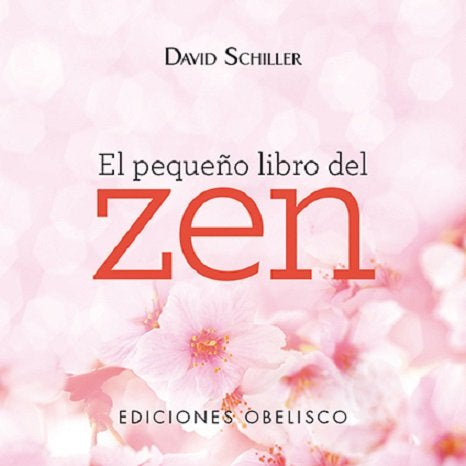 El pequeño libro del Zen, de SCHILLER, DAVID | portada del libro