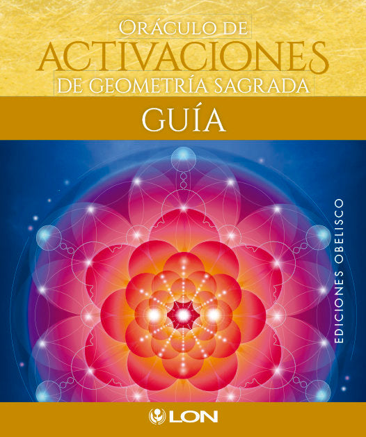 Oráculo de activaciones de geometría sagrada, de ART, LON | portada del libro