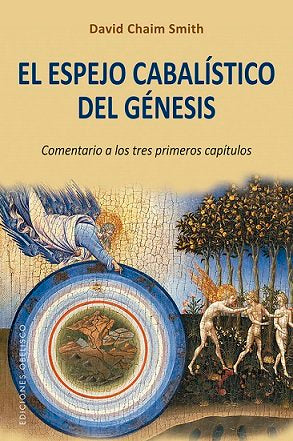 El espejo cabalístico del génesis, de SMITH, DAVID CHAIM | portada del libro