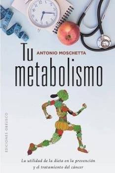 Tu metabolismo, de MOSCHETTA, ANTONIO | portada del libro