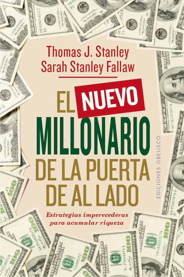 El nuevo millonario de la puerta de al lado, de Stanley, Thomas J. | portada del libro