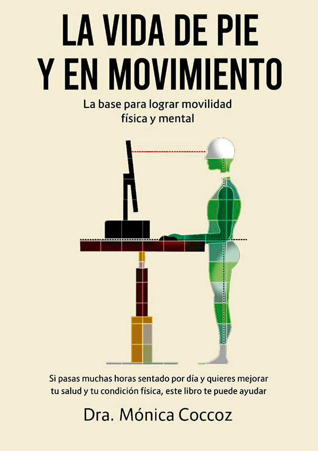La vida de pie y en movimiento, de Coccoz, Monica Dra. | portada del libro