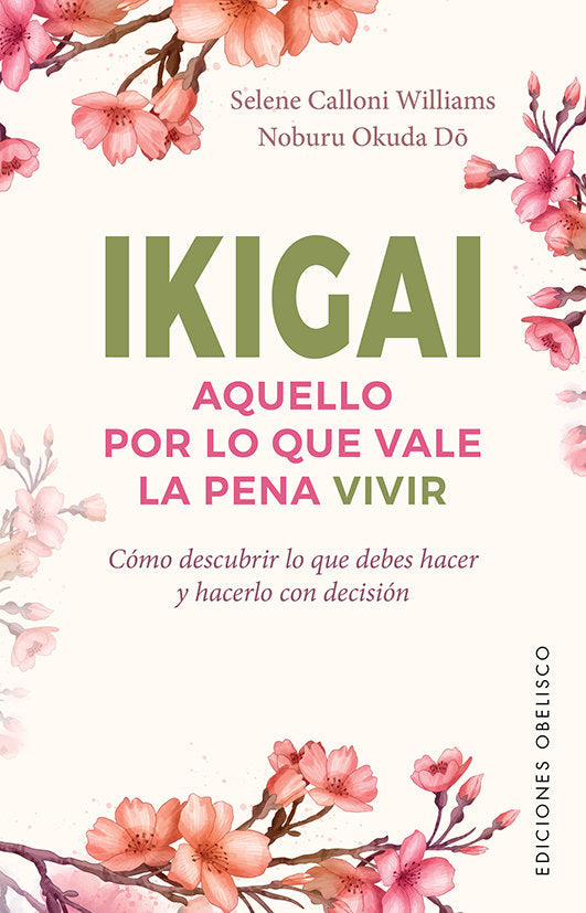 IKIGAI, de CALLONI WILLIAMS, SELENE | portada del libro