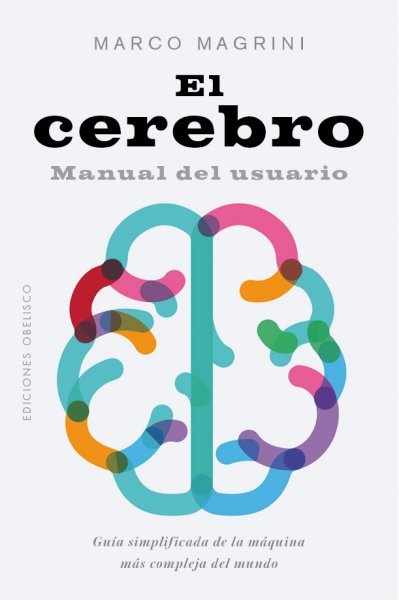 CEREBRO, EL, de MAGRINI, MARCO | portada del libro