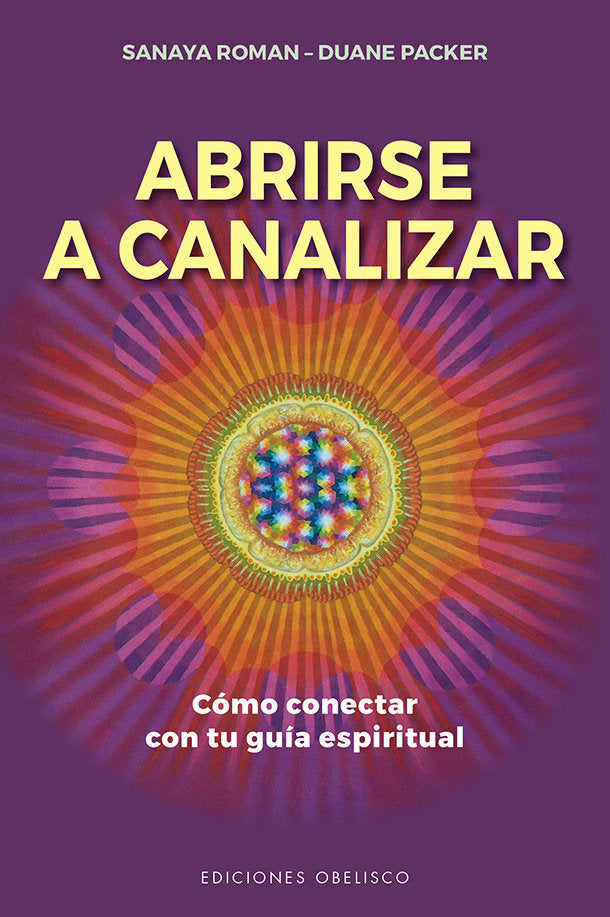 ABRIRSE A CANALIZAR, de ROMAN, SANAYA | portada del libro