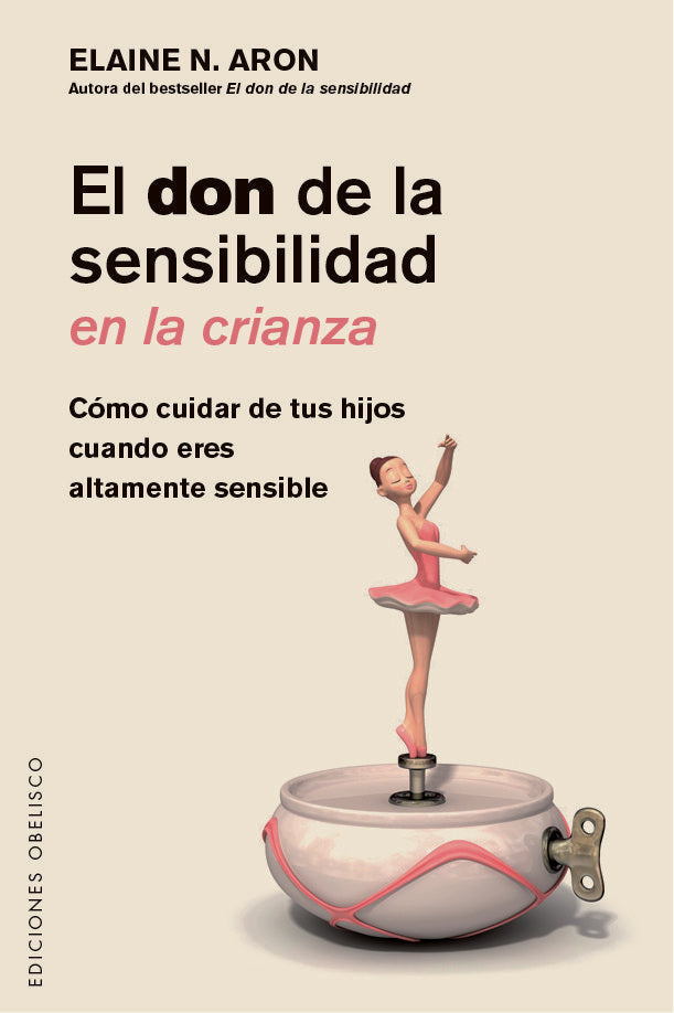 DON DE LA SENSIBILIDAD EN LA CRIANZA, EL, de AARON,ELAINE | portada del libro
