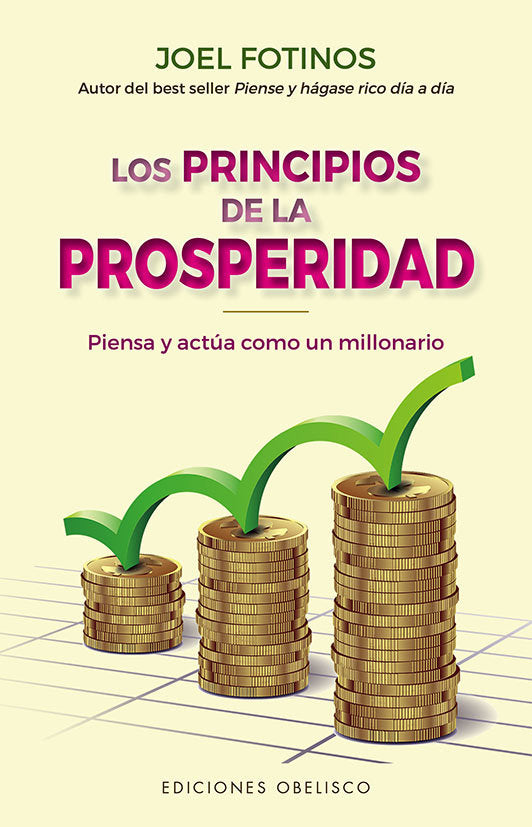 Los principios de la prosperidad, de FOTINOS,JOEL | portada del libro